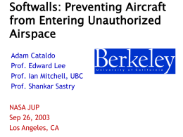 Softwalls: Preventing Aircraft from Entering Unauthorized