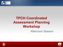 Coordinated Assessment Planning Workshop