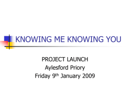 KNOWING ME KNOWING YOU - South East Grid for Learning