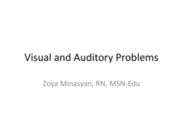 Visual and Auditory Problems