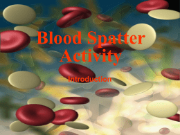 Blood Spatter Activity