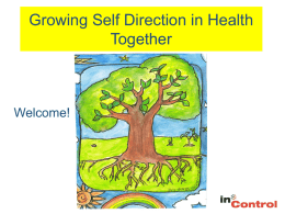 Developing Self Direction in Health Together