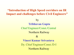 Introduction of High Speed corridor on IR: Impact and