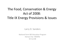 The Food, Conservation & Energy Act of 2008: Title IX