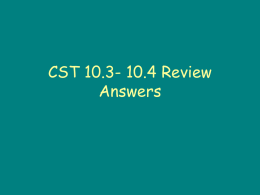 CST 10.3- 10.4 Review Answers