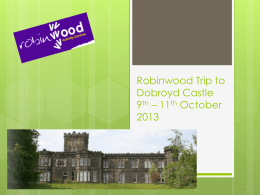 Robinwood Trip to Dobroyd Castle 9th – 11th October 2013