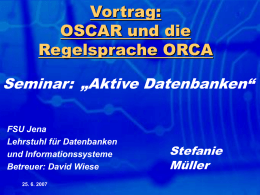 Vortrag: OSCAR und die Regelsprache ORCA
