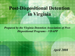 Post-Dispositional Detention Presentation to Judicial
