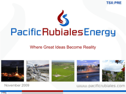 Diapositiva 1 - Pacific Rubiales Energy