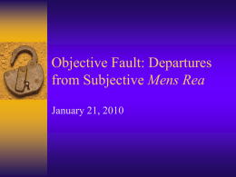 Criminal Law: Departures from Subjective Mens Rea