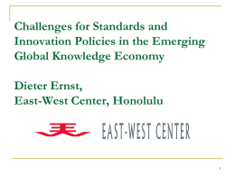 Challenges for Standards and Innovation Policies in the