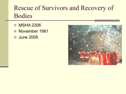 Rescue of Survivors and Recovery of Bodies