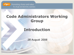 Ofgem Introduction to the Code Administrator's Working