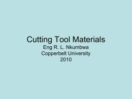 Cutting tool materials - Greetings from Eng. Nkumbwa
