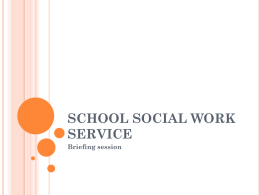SCHOOL SOCIAL WORK SERVICE - Fieldwork Placement for