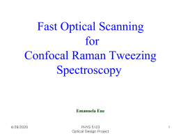 A method of optical biosensing using SERS and tweezers”