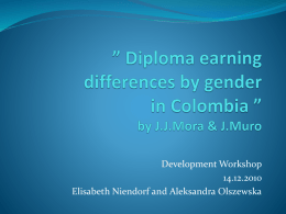 Diploma earning by gender in Colombia ” by J.J.Mora & J.Muro