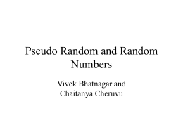 PseudoRandom and Random Numbers