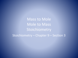 Mass to Mole Mole to Mass Stoichiometry