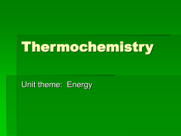 Thermochemistry - Dr. VanderVeen