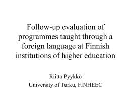 Follow-up evaluation of programmes taught through a