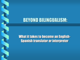BEYOND BILINGUALISM: - American Translators Association