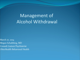 Management of Alcohol Withdrawal