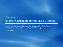 Dremel: Interactive Analysis of Web