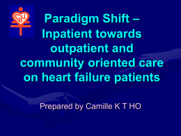 Paradigm Shift – Inpatient towards outpatient and