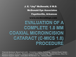 Evaluation of a complete 1.8 mm coaxial microincision