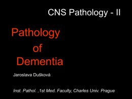 CNS II morphology of dementia