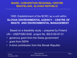 BASEL CONVENTION REGIONAL CENTRE BRATISLAVA, …
