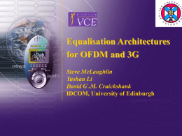 Equalisation Architectures for OFDM and 3G
