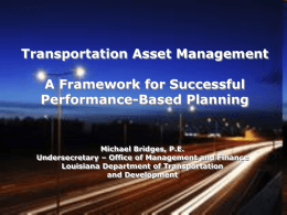 Transportation Asset Management A Framework for Successful