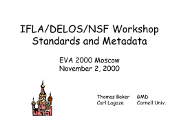IFLA/DELOS/NSF Workshop Standards and Metadata