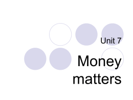 Unit 7 Money matters