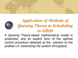 Application of Methods of Queuing Theory to Scheduling in GRID