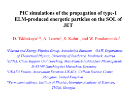 PIC simulations of the propagation of type