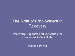 The Role of Employment in Recovery