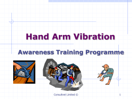 Hand Arm & Whole Body Vibration