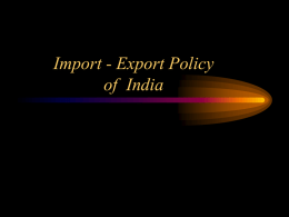 Import - Export Policy & Export Promotion Measures and