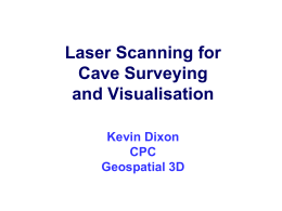 Laser Scanning for Cave Surveying