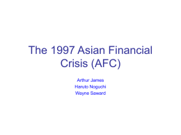 The 1997 Asian Financial Crisis (AFC)