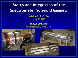 Status and Installation Plan for the Spectrometer Solenoid