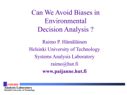 Biases in Environmental Decision Analysis