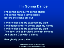 I'm Gonna Dance - Worship Lyrics