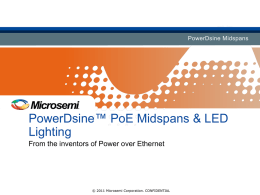 PowerDsine&trade; PoE Midspans & LED Lighting