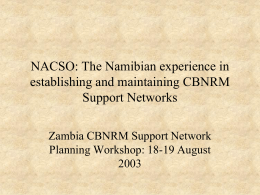 NACSO: The Namibian esperience in establishing and