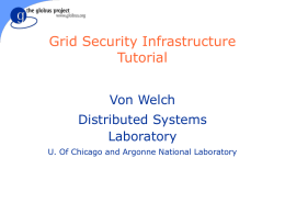 Grid Security Infrastructure Tutorial