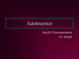 Chapter 11-12 Adolescence